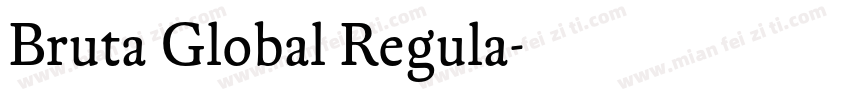 Bruta Global Regula字体转换